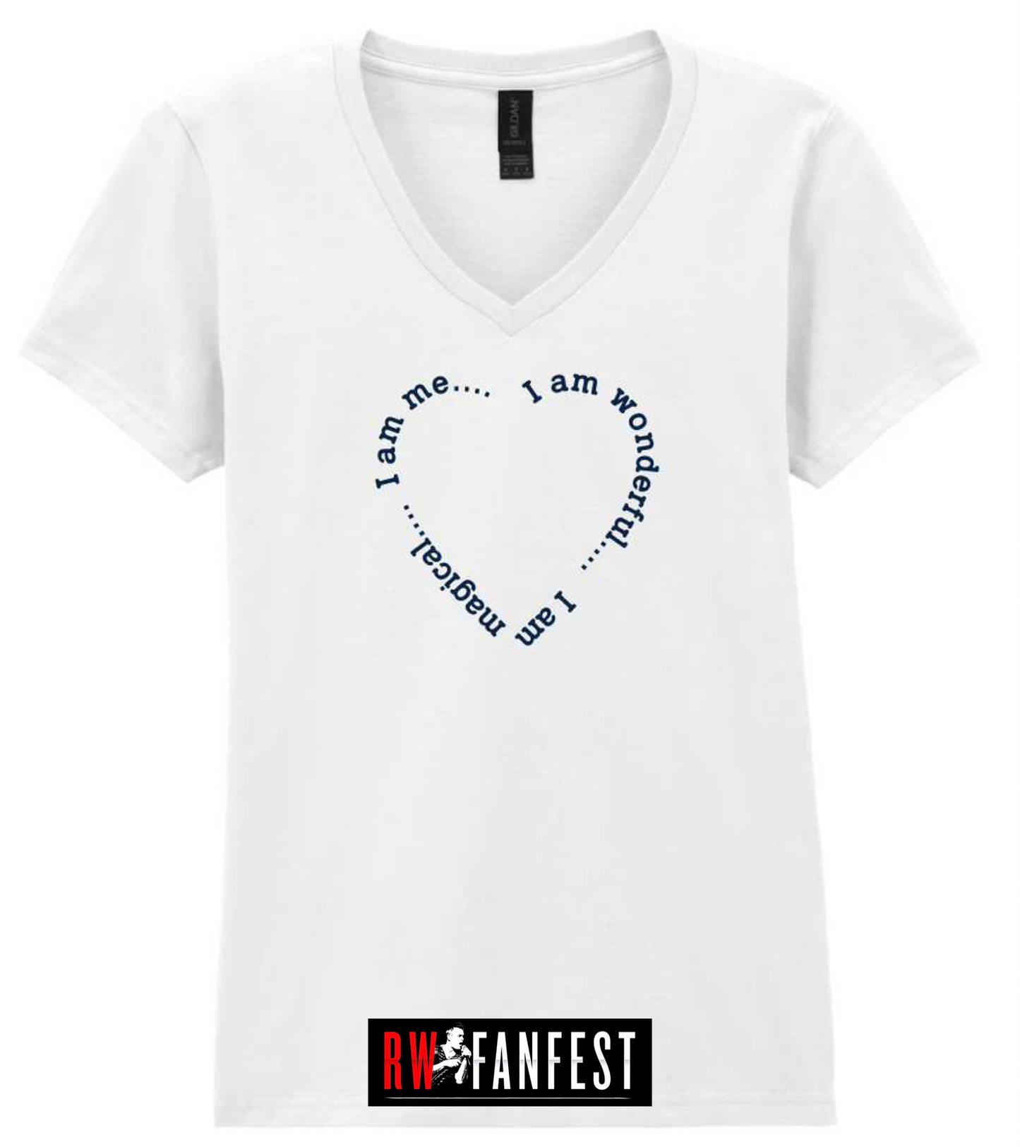 “I am wonderful. I am magical. I am me,” LADIES FIT classic V neck T-shirt in white