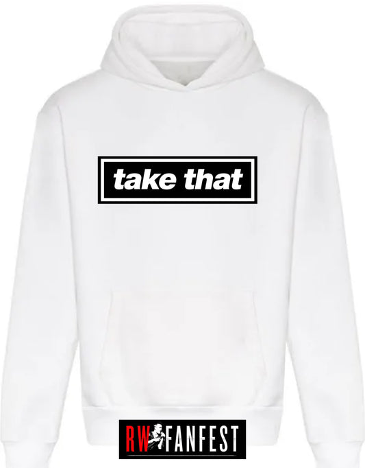 LIMITED EDITION -  TAKE THAT Hoodie - white